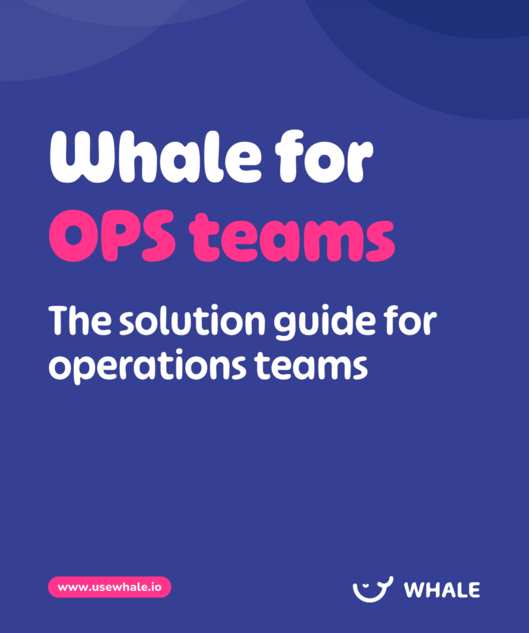 Whale Guide for Ops Teams